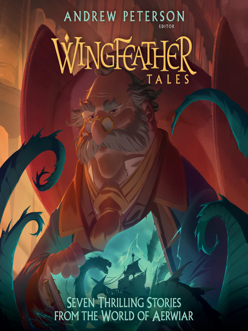 Title details for Wingfeather Tales by Andrew Peterson - Available